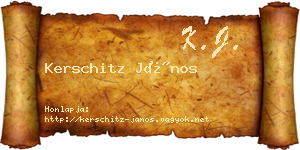 Kerschitz János névjegykártya